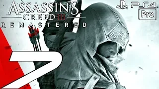 Assassin's Creed 3 Remastered - Gameplay Walkthrough Part 7 - Connor Meets Haytham (PS4 PRO)