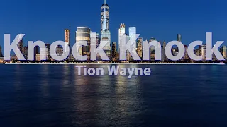 Tion Wayne & M24 - Knock Knock (Explicit) (Lyrics) - Audio, 4k Video