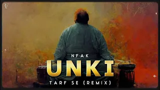 Nusrat Fateh Ali Khan - Unki Tarf Se (Remix) - Full Audio