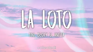 TINI, Becky G, Anitta - La Loto (Lyrics)