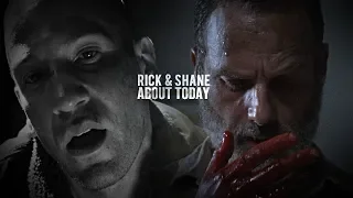 rick & shane || about today