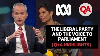 The Liberal Party and the Voice to Parliament | Q+A