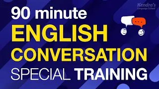 90-minute Basic English Conversation Special Training: Listen & Learn