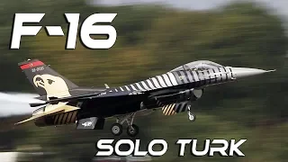 4Kᵁᴴᴰ F16 4K UHD F-16 Best of Solo Turk 2014