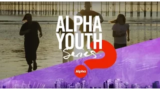 Alpha Youth Series // Coming Soon!