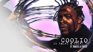 Coolio - It Takes a Thief