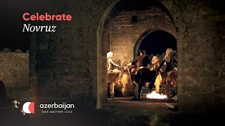 Celebrate Novruz - Azerbaijan's most loved festival | Experience Azerbaijan