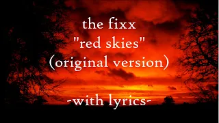 The Fixx- Red Skies (Original Version) With Lyrics