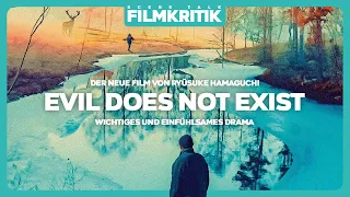 EVIL DOES NOT EXIST | Kritik/Review | Hochemotionales Drama aus Japan