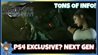 FF7 Remake TONS OF INFO! - PS4 Exclusive?, Next Gen, Character Abilities & MUCH MORE!