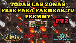 TODAS LAS ZONAS FREE PARA FARMEAR TU PREMMY DE NIVEL 8 A 200 - PT2 - TIBIA