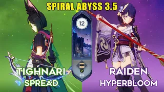 C2 Tighnari Spread & C0 Raiden Hyperbloom | 3.5 Spiral Abyss Floor 12 9 Star | Genshin Impact