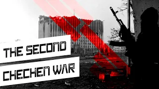 The Second Chechen War - Documentary
