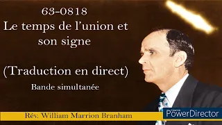 63-0818 - Le temps de l'union et son signe. William Marrion Branham