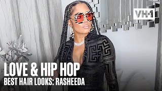 Rasheeda’s Bossiest & Hottest Hairstyles! | Love & Hip Hop | Best Hair Looks