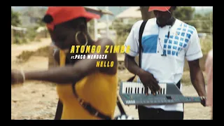 Atongo Zimba - Hello (Feat. Paco Mendoza) OFFICIAL VIDEO
