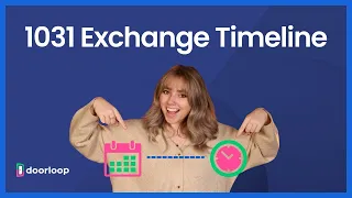 The 1031 Exchange Timeline: An Easy-to-follow Guide