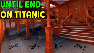 I Stay On the Titanic Until It Sinks Completely | Titanic: Fall Of A Legend