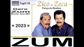 Zico & Zeca - Força do Destino - Gero_Zum...