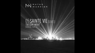 Sainte Vie (live) - Mayan Warrior - Burning Man 2017