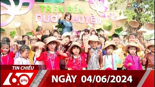 60 Giây Chiều - Ngày 04/06/2024 - HTV Tin Tức Mới Nhất 2024