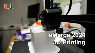 eMerge 2024 | 3D Printing