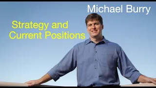 Michael Burry(The Big Short) - Investing Strategy and Current Investments
