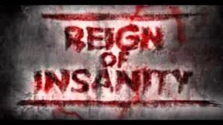 Reign Of Insanity   Downfall Dominion