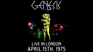 Genesis - Live in London - April 15th, 1975