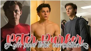 Tom Holland/Peter Parker y/n povs || TikTok compilation 5