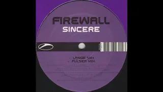 Firewall - Sincere (Lange Mix) (2003)