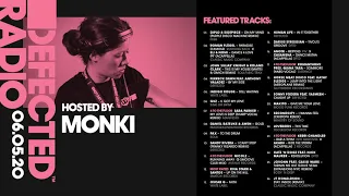 Defected Radio Show presented by Monki - 07.05.20