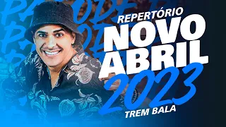 TREM BALA CD 2023 REPERTÓRIO NOVO PRA PAREDÃO