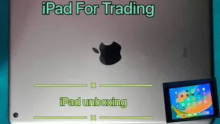 iPad 9 unboxing IPad for trading #ipad #ipadunboxing