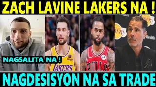 JUST IN: Zach LAVINE LAKERS NA! NAG-DESISYON NA sa TRADE si LAVINE sa LAKERS