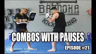 BKA - Episode #21 - Building Combinations #7 - Combinations with Pauses