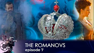 HISTORY OF THE LAST IMPERIAL DYNASTY! The Romanovs. Episode 7. Docudrama. English dubbing