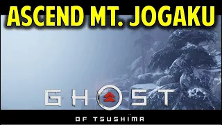 How to Ascend Mt. Jogaku | The Undying Flame | Ghost of Tsushima
