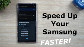 5 Ways To Speed Up Your Samsung - Get The MOST Out Of Your Phone