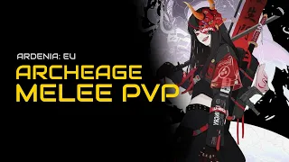 Archeage: Melee PvP - We're Just Better ¯_(ツ)_/¯