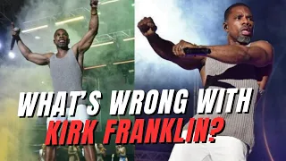 Pray for Kirk Franklin?