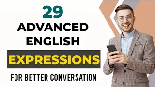 Advanced Business English Expressions for Professional English Conversation - Top Phrases
