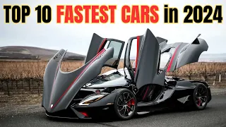 Top 10 Fastest Cars in 2024!