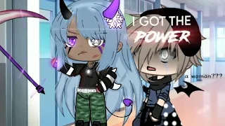 "💪you're the man💪 , but I got the power💅" (meme💥) // gacha life✔ // 《enjoy🦋》