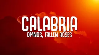 DMNDS, Fallen Roses - Calabria (Lyrics)