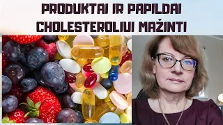 Kokie produktai ir papildai mažina cholesterolį