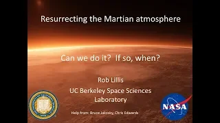 Challenges of Resurrecting the Martian Atmosphere