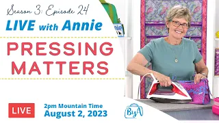 S3, Ep 24: Pressing Matters (LIVE with Annie)