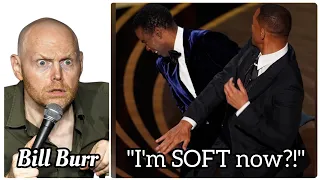 Bill Burr On Will Smith Slapping Chris Rock At The 2022 Oscar Awards!