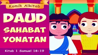 DAUD SAHABAT YONATAN | Raja Saul dan Panglima Abner | cerita komik alkitab sekolah minggu